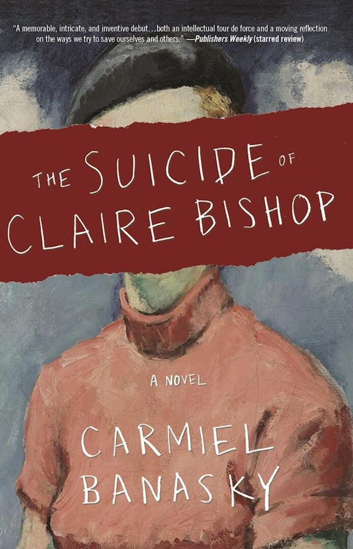 Cover image for The Suicide of Claire Bishop ISBN 9781941088593